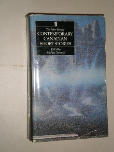 The Faber Book of Contemporary Canadian Short Stories cover