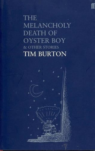 The Melancholy Death of Oyster Boy