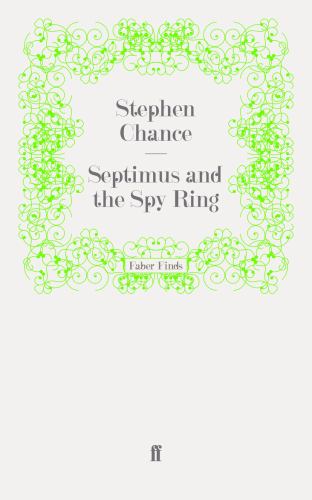 Septimus and the Spy Ring