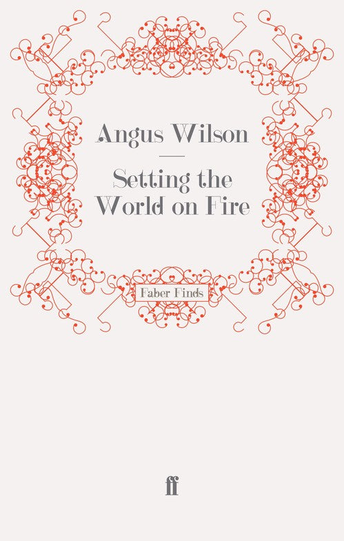 Setting the World on Fire