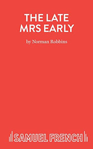 The Late Mrs Early 