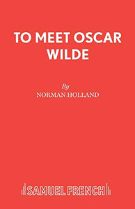 To Meet Oscar Wilde 