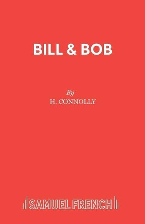 Bill and Bob