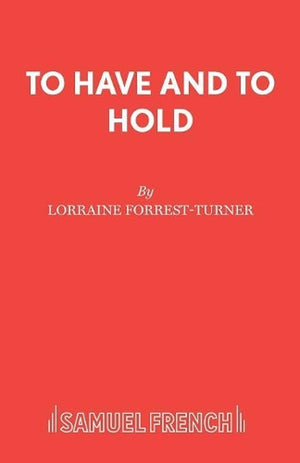 To Have and to Hold