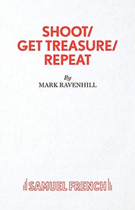 Shoot/ Get Treasure/ Repeat 