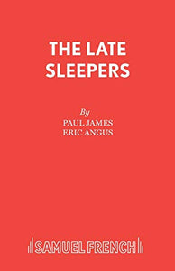The Late Sleepers 