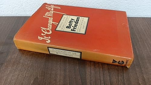It Changed My Life: Writings on the Women's Movement cover