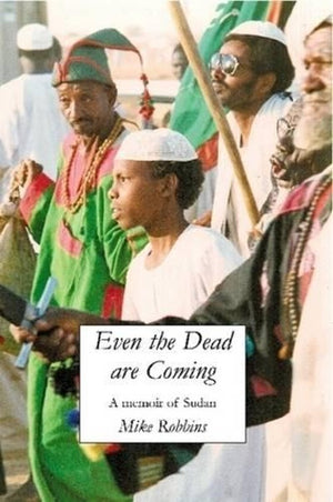 Even the Dead are Coming