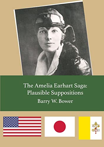 The Amelia Earhart Saga