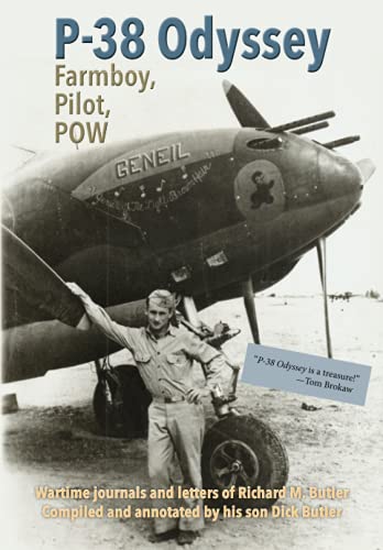 P-38 Odyssey: Farmboy, Pilot, POW: Wartime journals and letters of Ric cover art