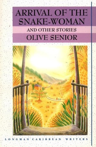 Arrival of the Snakewoman and Other Stories