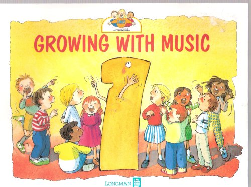 Growing with Music Pupil's Book 1