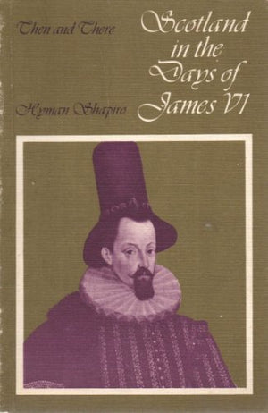 Scotland in the Time of James VI