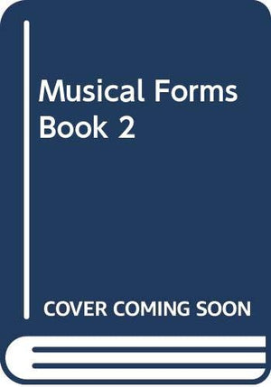 Musical Forms Book 2