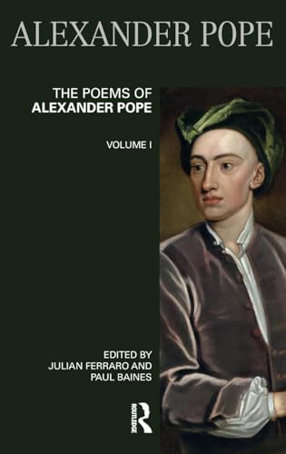 The Poems of Alexander Pope: Volume One