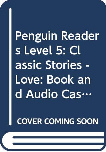 Penguin Readers Level 5: Classic Stories - Love