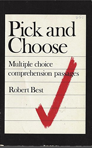 PICK AND CHOOSE : MULTIPLE CHOICE COMPRE