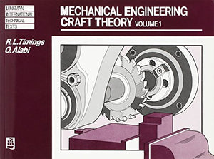 Mechanical Engineering Craft Theory Volume 1 