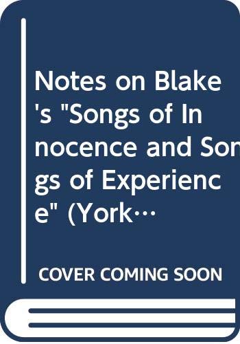 Notes on Blake's Songs of Innocence and Songs of Experience