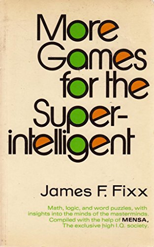 More Games for the Superintelligent