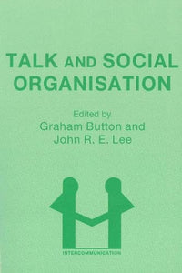 Talk and Social Organisation 