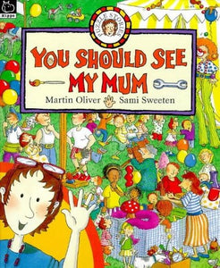 You Should See My Mum 