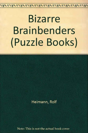 Bizarre Brainbenders