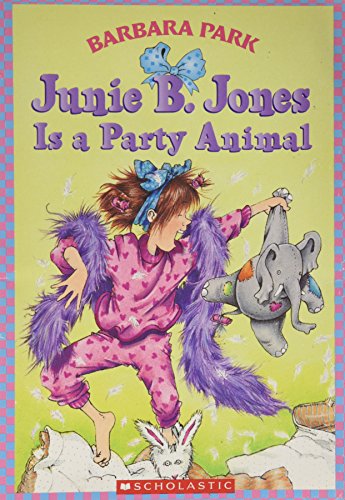 Junie B. Jones is a Party Animal