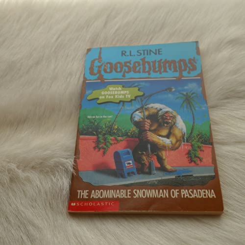 The Abominable Snowman of Pasadena (Goosebumps)