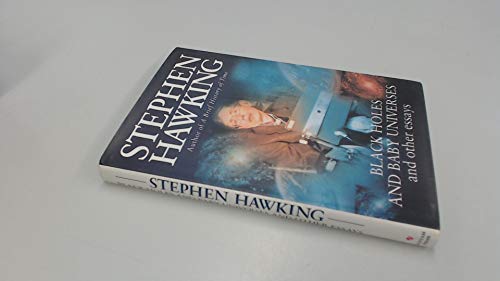 Black Holes and Baby Universes and Other Essays