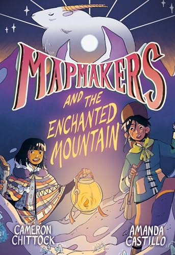 Mapmakers and the Enchanted Mountain