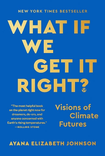 What If We Get It Right?
