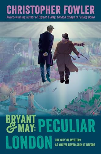 Bryant & May: Peculiar London