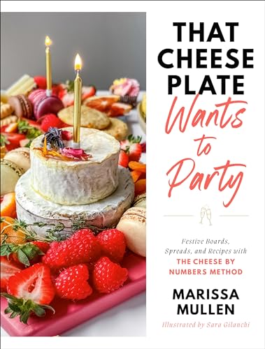 That Cheese Plate Wants to Party