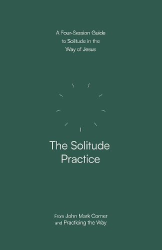 The Solitude Practice