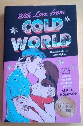 With Love, from Cold World by Alicia Thompson, Barnes & Noble Exclusiv