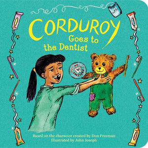 Corduroy Goes to the Dentist 
