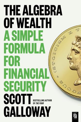The Algebra of Wealth: A Simple Formula for Financial Security