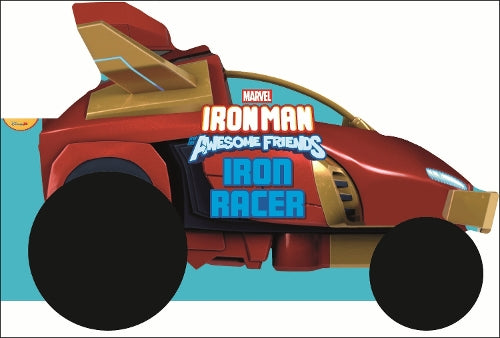 Marvel Iron Man and his Awesome Friends Iron Racer cover
