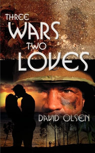 Three Wars Two Loves 