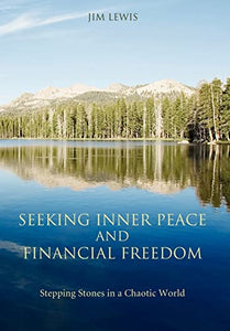 Seeking Inner Peace and Financial Freedom 