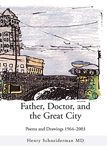 Father, Doctor, and the Great City