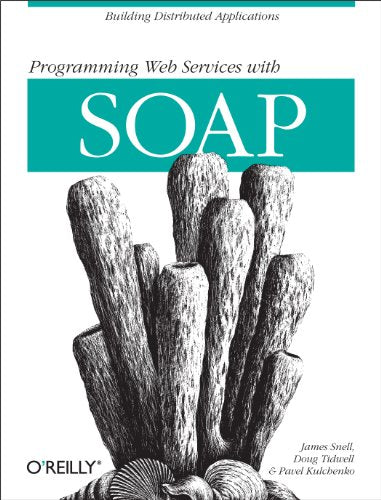 Programming Web Services with Soap
