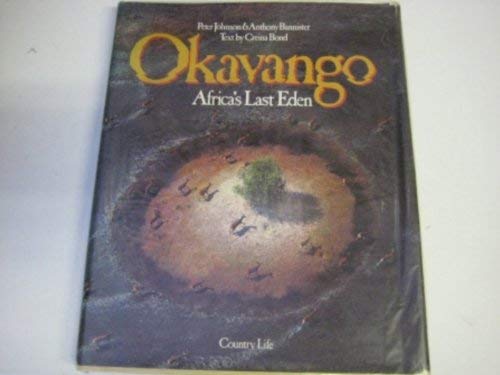 Okavango: Africa's last Eden