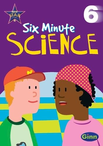 New Star Science Six Minute Science Yr6/P7: Activities