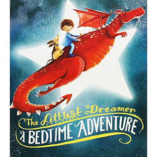 Suzanne Smith The Littlest Dreamer - A Bedtime Adventure