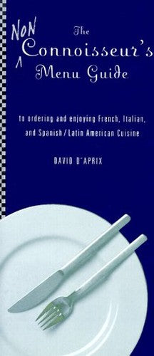 The Non Connoisseur's Menu Guide