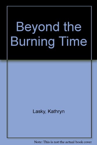 Beyond the Burning Time