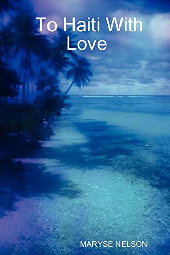 To Haiti With Love