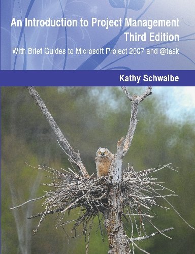 An Introduction to Project Management, Third Edition